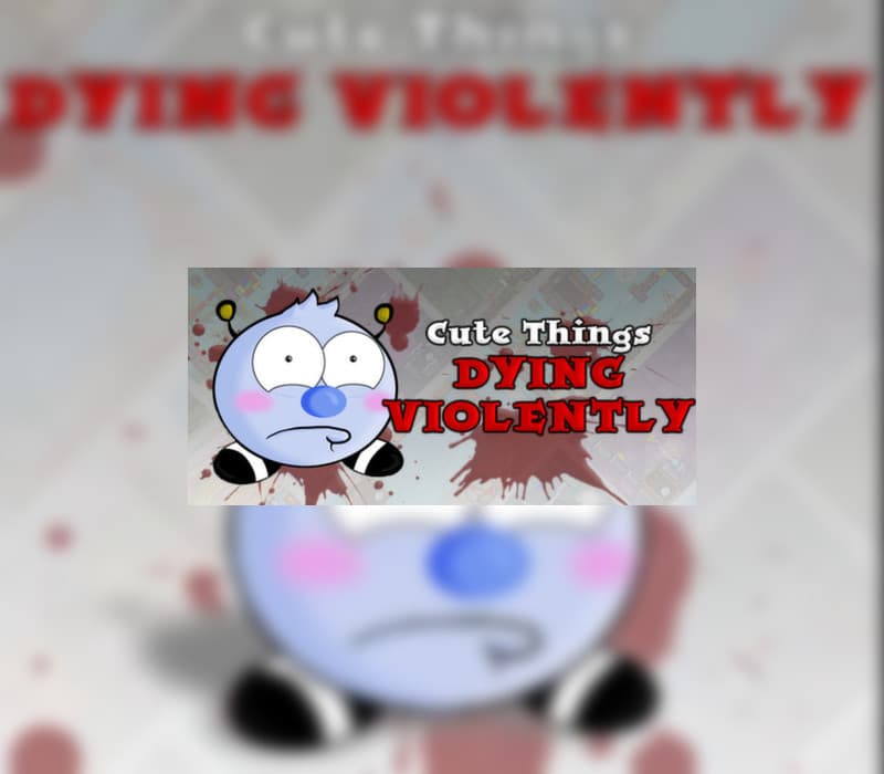 Cute Things Dying Violently Steam CD Key